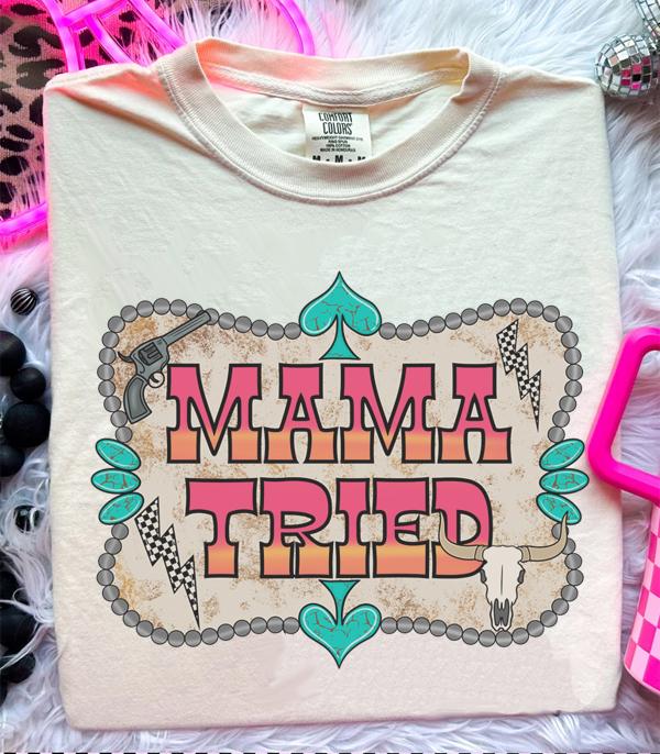 Mama Tried Graphic T-Shirt